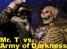 Mr. T vs. Army of Darkness